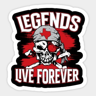 Legends Live Forever // Lubbock Texas Pirate Sticker